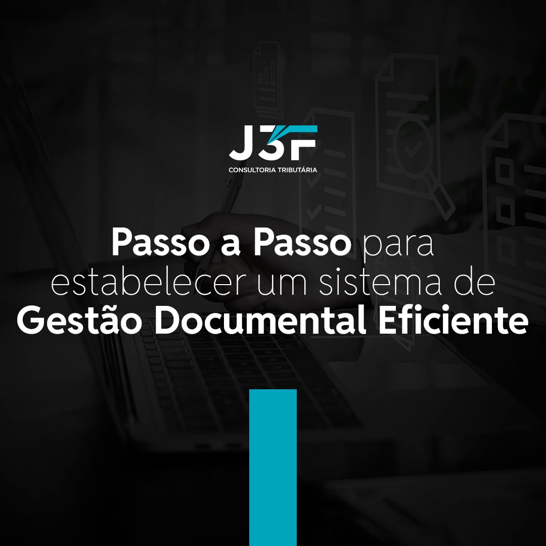 Passo a Passo para Estabelecer um Sistema de Gestão Documental Eficiente